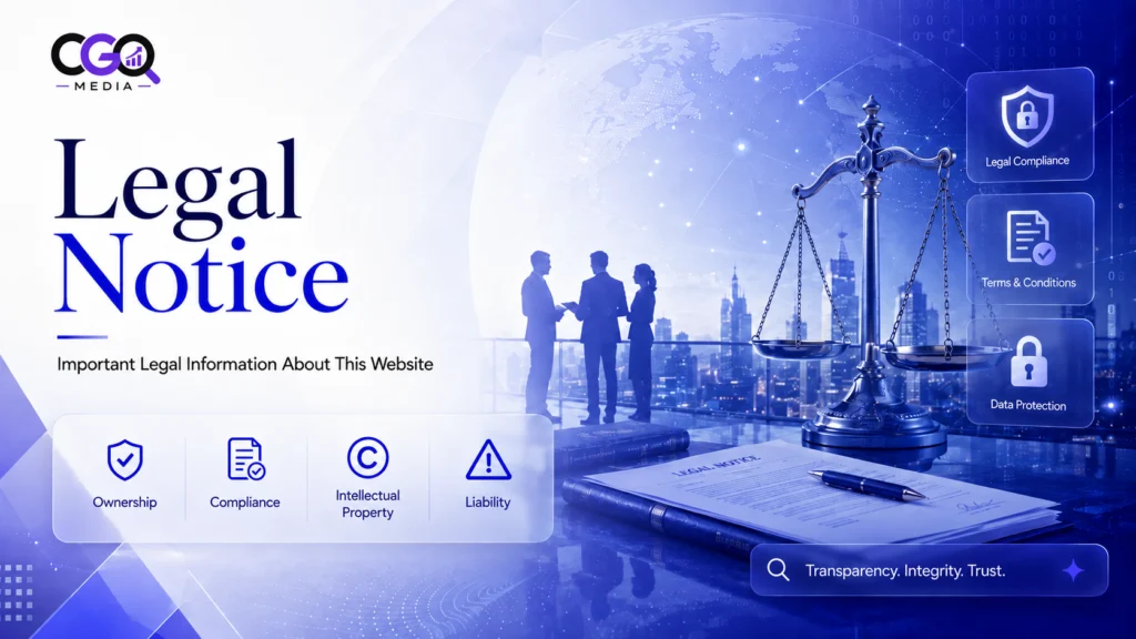 Legal Notice at CGO Media - Important Legal Information About This Website
