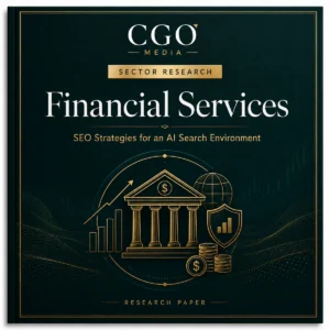 CGO Media Financial Services sector research cover for SEO strategies in an AI search environment.