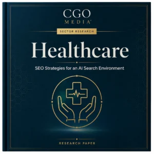 CGO Media Healthcare sector research cover for SEO strategies in an AI search environment.