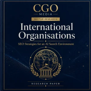 CGO Media International Organisations sector research cover for SEO strategies in an AI search environment.