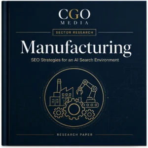 CGO Media Manufacturing sector research cover for SEO strategies in an AI search environment.