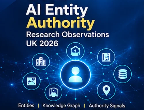 AI Entity Authority Research Observations UK 2026